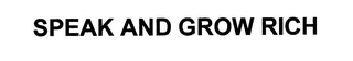 SPEAK AND GROW RICH logo