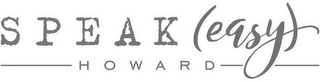SPEAK (EASY) HOWARD logo