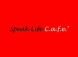 SPEAK LIFE C.A.F.E.' logo