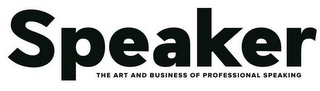 SPEAKER THE ART AND BUSINESS OF PROFESSIONAL SPEAKING logo