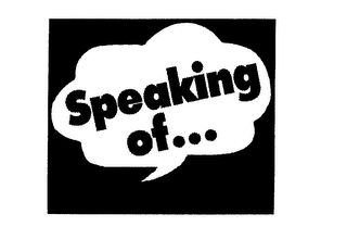 SPEAKING OF... logo