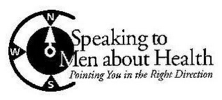 SPEAKING TO MEN ABOUT HEALTH POINTING YOU IN THE RIGHT DIRECTION logo