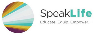 SPEAKLIFE EDUCATE. EQUIP. EMPOWER. logo