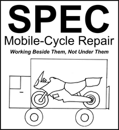 SPEC MOBILE-CYCLE REPAIR WORKING BESIDE THEM, NOT UNDER THEM logo