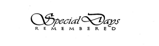 SPECIAL DAYS REMEMBERED logo