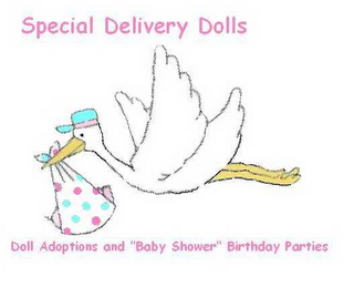 SPECIAL DELIVERY DOLLS DOLL ADOPTIONS AND "BABY SHOWER" BIRTHDAY PARTIES logo