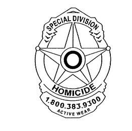 SPECIAL DIVISION HOMICIDE 1.800.383.9300 ACTIVE WEAR logo