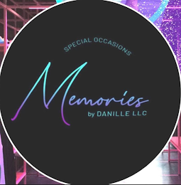 SPECIAL OCCASIONS MEMORIES BY DANILLE LLC logo