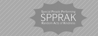 SPECIAL PEOPLE PERFORMING SPPRAK RANDOM ACTS OF KINDNESS logo