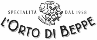 SPECIALITÀ DAL 1958 L'ORTO DI BEPPE logo