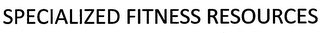SPECIALIZED FITNESS RESOURCES logo