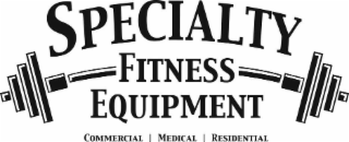 SPECIALTY FITNESS EQUIPMENT COMMERCIAL MEDICAL RESIDENTIAL logo