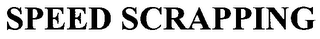 SPEED SCRAPPING logo