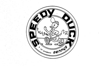 SPEEDY DUCK E UN PRODOTTO DENNYS logo