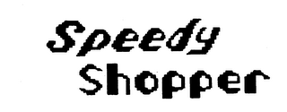 SPEEDY SHOPPER