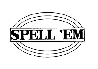 SPELL 'EM