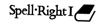 SPELL-RIGHT I
