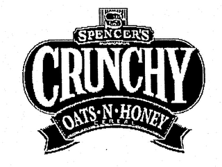 SPENCER'S CRUNCHY OATS N HONEY CEREAL logo