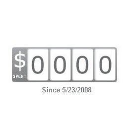 $ SPENT 0 0 0 0 SINCE 5/23/2008 logo