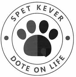 SPET KEVER DOTE ON LIFE logo