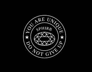 SPHIRB YOU ARE UNIQUE DO NOT GIVE UP logo