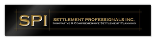 SPI SETTLEMENT PROFESSIONALS INC INNOVATIVE COMPREHENSIVE SETTLEMENT PLANNING logo