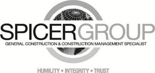 SPICER GROUP GENERAL CONSTRUCTION & CONSTRUCTION MANAGEMENT SPECIALIST HUMILITY · INTEGRITY· TRUST logo