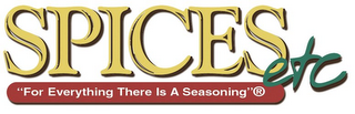 SPICES ETC "FOR EVERYTHING THERE IS A SEASONING" logo