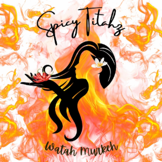 SPICY TITAHZ WATAH MURKEH logo