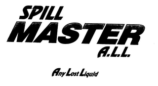 SPILL MASTER A.L.L. ANY LOST LIQUID logo