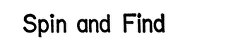 SPIN AND FIND logo