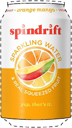 SPINDRIFT, * ORANGE MANGO *, UNSWEETENED, SPARKLING WATER, & REAL SQUEEZED FRUIT, YUP, THAT'S IT. logo