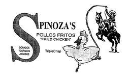 SPINOZA'S POLLOS FRITOS "FRIED CHICKEN" DORADOS TOSTADOS JUGOSOS TRIPLE CRISP logo