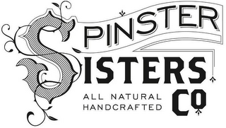 SPINSTER SISTERS CO ALL NATURAL HANDCRAFTED logo