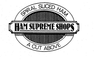 SPIRAL SLICED HAM HAM SUPREME SHOPS A CUT ABOVE logo