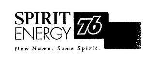 SPIRIT ENERGY 76 NEW NAME. SAME SPIRIT. logo