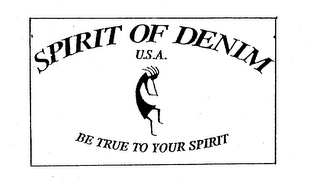 SPIRIT OF DENIM U.S.A. BE TRUE TO YOUR SPIRIT logo