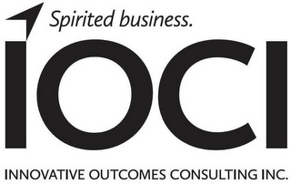 SPIRITED BUSINESS. IOCI INNOVATIVE OUTCOMES CONSULTING INC. logo