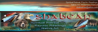 SPIRITUAL RETREAT, PSYCHIC READINGS, NATIVE ART, WILDERNESS RETREAT, SHATWANEE@YAHOO.COM SHABEAR SPIRITUAL READINGS, PSYCHIC READINGS, NATIVE ART WILDERNESS RETREAT FISHING AND CAMPING logo