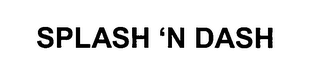 SPLASH 'N DASH logo