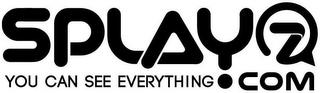 SPLAY YOU CAN SEE EVERYTHING.COM logo