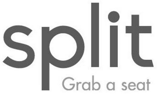 SPLIT GRAB A SEAT logo