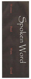 SPOKEN WORD WRITTEN READ WORN LIVED logo