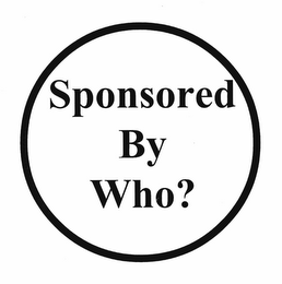 SPONSORED BY WHO? logo