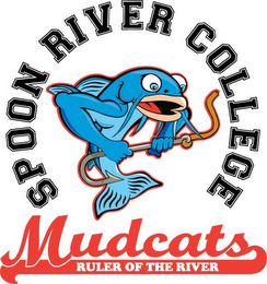 SPOON RIVER COLLEGE MUDCATS, RULER OF THE RIVER logo