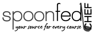 SPOONFED CHEF YOUR SOURCE FOR EVERY COURSE logo