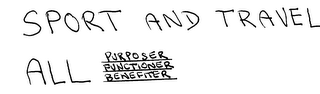 SPORT AND TRAVEL ALL PURPOSER FUNCTIONER BENEFITER logo