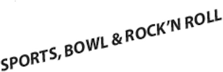 SPORTS, BOWL & ROCK 'N ROLL logo