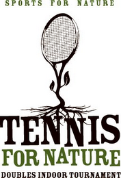SPORTS FOR NATURE TENNIS FOR NATURE DOUBLES INDOOR TOURNAMENT logo