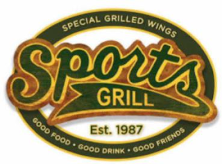 SPORTS GRILL SPECIAL GRILLED WINGS EST. 1987 GOOD FOOD GOOD DRINK GOOD FRIENDS logo